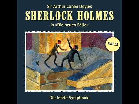 Sherlock Holmes - Die neuen Fälle (35): Die letzte Symphonie