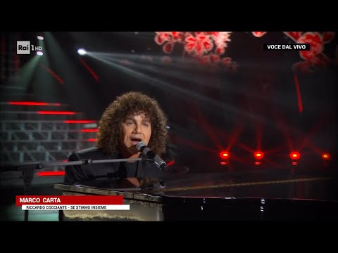 Marco Carta - Riccardo Cocciante canta " Se stiamo insieme " - 17/02/2024