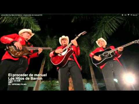 El Proceder De Manuel De Los Hijos De Barron Letra Y Video Masletras Com los hijos de barron letra y video