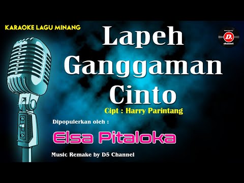 Lapeh Ganggaman Cinto (Karaoke Minang) | Elsa Pitaloka | Cipt: Harry Parintang