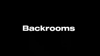 Backrooms with the boys 