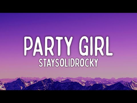 StaySolidRocky - Party Girl (Lyrics)