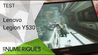 Vido-Test : Test du PC Gamer Lenovo Legion Y530