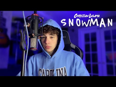 Christian Lalama - Snowman (Sia Cover)