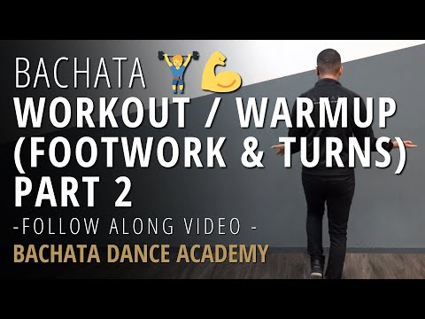 Bachata Workout / Warmup - Footwork & Turns (Part 2) Follow Along Video - Bachata Dance Academy