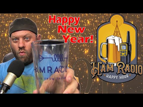 Ham Radio Happy Hour - Happy New Year 2022!
