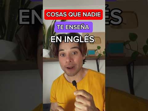 APRENDE ESTO Y MEJORA TU INGLÉS .