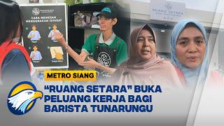 Cafe Inklusif di Pekanbaru Ajak Pelanggan Pakai Bahasa Isyarat - [Metro Siang]