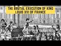 King Louis XVI and the French Revolution