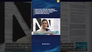 Tasa de seguridad pasó de ser un aporte ciudadano a la "caja chica" de políticos corruptos