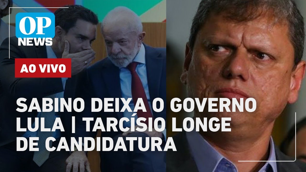 🔴AO VIVO: Sabino deixa o governo Lula; Tarcísio abri mão de 2026; Netanyahu vaiado na ONU | OP NEWS