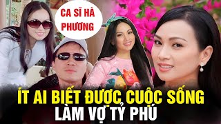 🔥Ca sĩ Hà Phương: Làm vợ tỷ phú đâu dễ dàng! Nếm đủ mùi vị đắng cay ngọt bùi