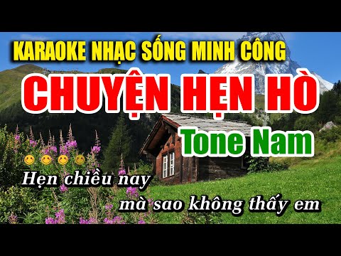 Karaoke Nhạc Trữ Tình Tone Nam Dễ Hát | Nhạc Vàng BOLERO Tuyển Chọn – CHUYỆN HẸN HÒ