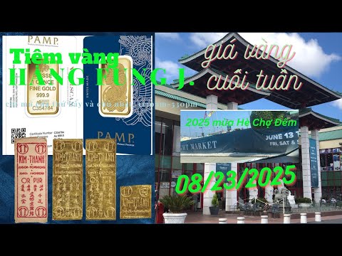 Giá Vàng Cuối Tuần 8/23/2025 @Phước Lộc Thọ #ASIANGARDENMALL,Cali Giá vàng có thể thay đổi#goldprice