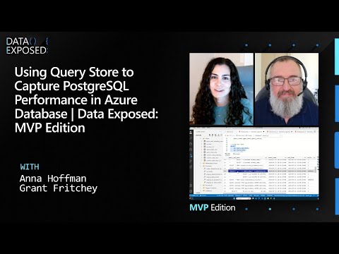 Using Query Store to Capture PostgreSQL Performance in Azure Database | Data Exposed: MVP Edition