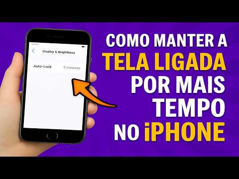 Como Manter a TELA do iPhone LIGADA por mais TEMPO