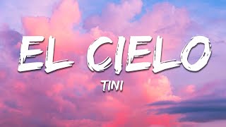 TINI - el cielo (Letra / Lyrics)