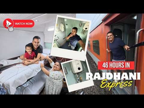 46 Hours in Rajdhani Express! Train Delay, Dirty Toilets & Broken Showers | Ernakulam to Delhi #2