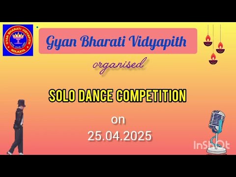 Solo Dance Competition | Gyan Bharati Vidyapith | 25.04.2025