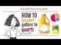 Converting Gallons to Quarts