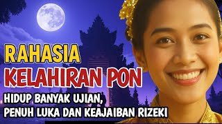 WETON PON ‼️Tak Banyak Yang Tau, Inilah Kekuatan Tersembunyi Weton Pon