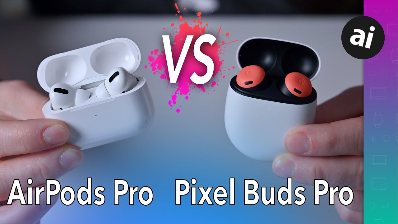 AirPods Pro 2 Better Be GOOD! ? Pixel Buds Pro VS AirPods Pro