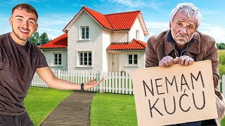 POKLONIO SAM KUĆU ČOVEKU BEZ KUĆE!