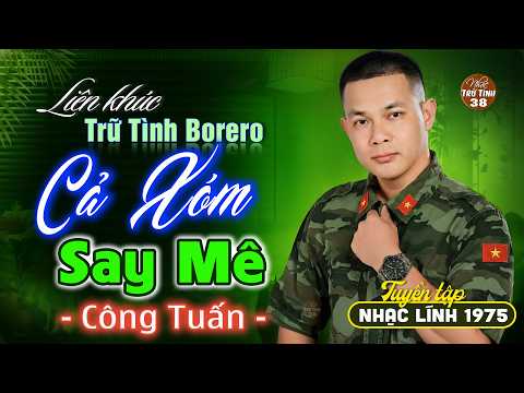 CÔNG TUẤN Giọng Ca Độc Lạ Nổi Da Gà - Cực Bùi Tai ➤ Liên Khúc Nhạc Lính 1975 HAY NHẤT MỌI THỜI ĐẠI
