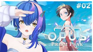 【 OPUS: Prism Peak 】美しくも寂しい世界で、旅は続く #02【 瀬戸乃とと / RK Music / ライブユニオン 】