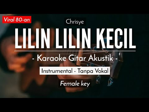 Lilin Lilin Kecil (Karaoke Akustik) – Chrisye (HQ Audio)