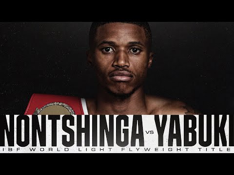 Sivenathi Nontshinga Vs Masamichi Yabuki (IBF World Title) Live Stream