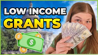 13 Low Income Grants That Could Change Your Life in 2025