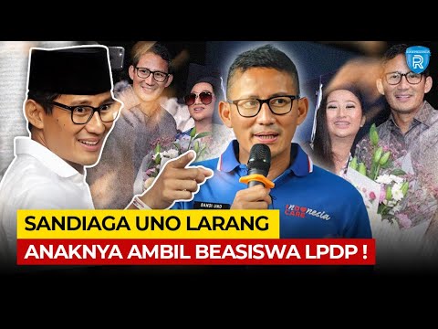 Sandiaga Uno Larang Anaknya Ambil Beasiswa LPDP, Dinilai Ambil Jatah Orang Lain yang Membutuhkan