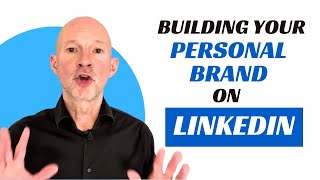 How to build a Personal Brand on LinkedIn