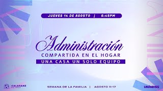 Pastor Edgar Giraldo | Administración compartida en el hogar - Una Casa, Un Solo Equipo