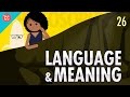Understanding Language and Meaning