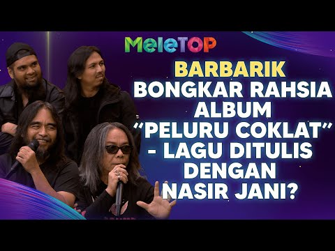 Nabil & Hawa blur.. Mencari maksud lagu dalam album “Peluru Coklat” Barbarik? | MeleTOP |