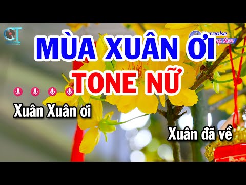 Karaoke Mùa Xuân Ơi Tone Nữ Gm || Nhạc Xuân Beat Mới 2025