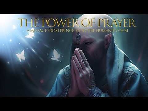 THE POWER OF PRAYER ~ Prince Ea's message to humanity of Ki