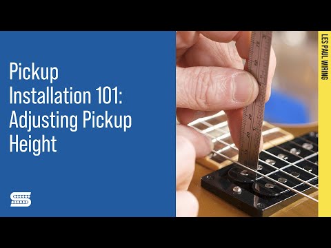 Les Paul DIY: Adjusting Your Pickup Height