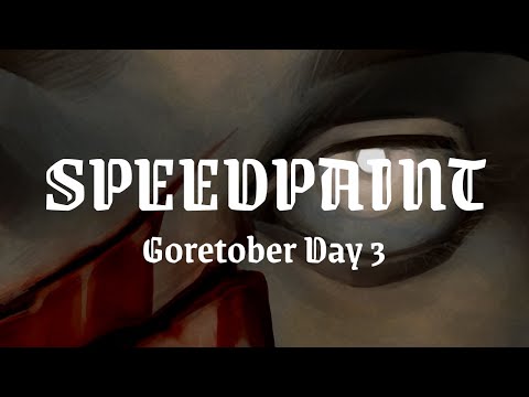 SPEEDPAINT : Goretober 2024 | Day 3 Gashes