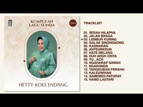 Hetty Koes Endang - Album Kumpulan Lagu Sunda Hetty Koes Endang Vol 1 | Audio HQ