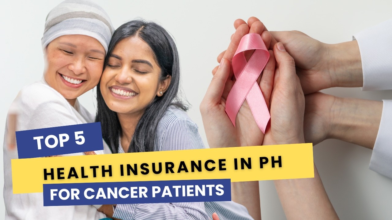 TOP 5 Health Insurance for Cancer Patients in the Philippines | Chemotherapy & Hospital Cover