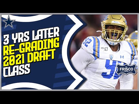 Re-Grading Cowboys 2021 Draft Class | 3 Years Later