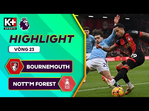 BOURNEMOUTH - NOTT&#39;M FOREST: THẮNG LỢI HOÀN HẢO, GIẢI MÃ HIỆN TƯỢNG | NGOẠI HẠNG ANH 24/25 thumbnail