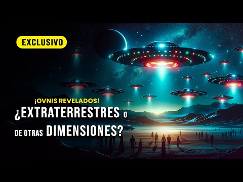 🚨 LA VERDAD sobre los OVNIS: ¿EXTRATERRESTRES, Intraterrestres o de Otras DIMENSIONES? 🌌🛸