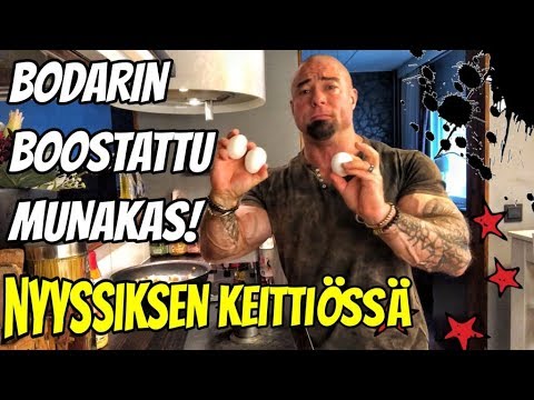 NYYSSIKSEN KEITTIÖSSÄ - BODARIN BOOSTATTU MUNAKAS!