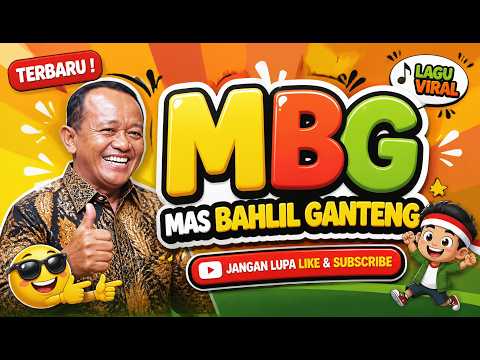 MBG (Mas Bahlil Ganteng) - My Bahlil My Hero 2026 - COMPLETE SONG