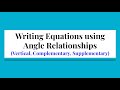 Exploring Angle Relationships in Equation Writing