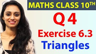 Q 4 Ex 6.3, Triangles, Chapter 6, Maths Class 10th - NCERT